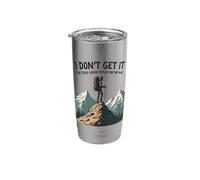 I Don't Get It The Trail Looked So Flat On The Map Stainless Steel Insulated Tumbler