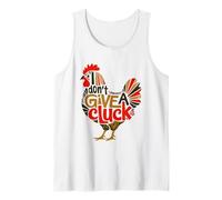I Don't Give A Cluck Funny Chicken Attitude Pun Sassy Saying Tank Top