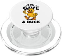 I Don't Give A Duck Lover Funny Duck Owner Rude I Love Duck PopSockets PopGrip for MagSafe