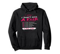I Don't Give A F Funny Rebellious Attitude Humor Design Pullover Hoodie