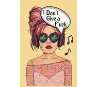 I Don't Give a F*uck: Swearing and motivational quotes