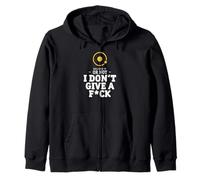 I Don't Give A Fck - Funny geocentric astronomy Zip Hoodie