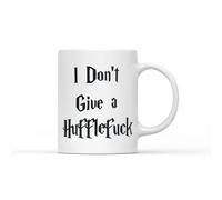 I Don't Give a Hufflef**k Funny Inspired Quote Cup Mug Perfect Present for Birthday (Prime)