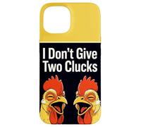 I Don't Give Two Clucks Funny Chickens Case for iPhone 15