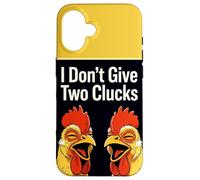 I Don't Give Two Clucks Funny Chickens Case for iPhone 16