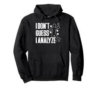 I Dont Guess I Analyze Forensic Science Pullover Hoodie