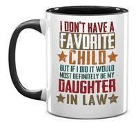 I Don't Have A Favorite Child Black Accent Mug 11Oz, My Daughter-In-Law is My Favorite Child Mug, Father In Law Mother In Law Christmas Gifts from Daughter In Law, Favorite Daughter Coffee Mug