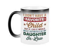 I Don't Have A Favorite Child But If I Did It Would Most Definitely Be My Daughter in Law Mugs, 350ml Funny Heat Changing Mugs, Novelty Coffee Mug Ceramic Tea Cup, Daughter in Law Mugs