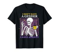 I Don't Have A Gender I Have Anxiety LGBT T-Shirt