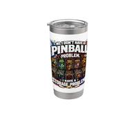 I Dont Have a Pinball Problem I Have a Storage Problem Stainless Steel Insulated Tumbler