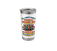I Dont Have a Pinball Problem I Have a Storage Problem Stainless Steel Insulated Tumbler