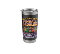 I Dont Have a Pinball Problem I Have a Storage Problem Stainless Steel Insulated Tumbler