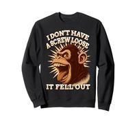 I Dont Have A Screw Loose It Fell Out Funny Gorilla Humor Sweatshirt