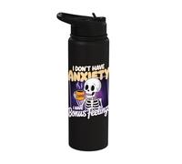 I Don't Have Anxiety I Have Bonus Feelings Stainless Steel Insulated Water Bottle
