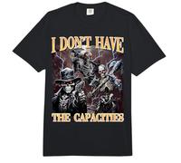 I Don't Have The Capacity Cringe Skeleton Comfort Colors Adult Heavyweight T-Shirt