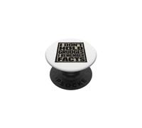 I Don't Hold Grudges I Remember Facts Funny Sarcasm PopSockets Adhesive PopGrip