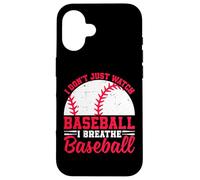 I Don't Just Watch Baseball I Breathe Baseball Case for iPhone 16