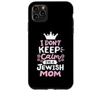 I Don't Keep Calm I'm A Jewish Mom Funny Hanukkah Jews Women Case for iPhone 11 Pro Max