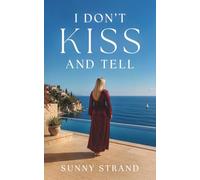 I Don't Kiss and Tell