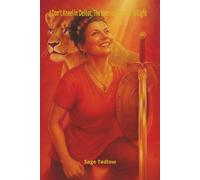 I Dont Kneel in Defeat; The Warrior's Return to Light (Trinity; Ascension Code)