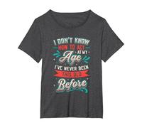 I Don't Know How to Act at My Age T-Shirt, Women's Plus, Dark Heather Grey, 6X