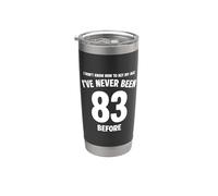 I Don't Know How to Act My Age 83rd Birthday Funny Stainless Steel Insulated Tumbler