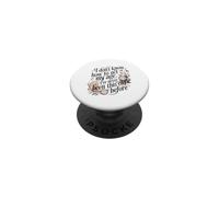 I Don't Know How to Act My Age Funny Old Man Senior Dad PopSockets Adhesive PopGrip