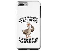 I Don't Know How To Act My Age I've Never Been This Old Case for iPhone 7 Plus/8 Plus