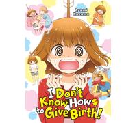 Kazama, Ayami - I Don't Know How to Give Birth!