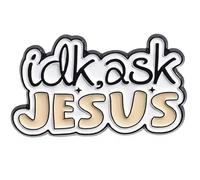 I Don't Know IDK Ask Jesus Christ Cross Crucifix Christian Heaven Bible Church Worship Pray Catholic God Savior Lord Christianity 1.2" Enamel Pin Badge