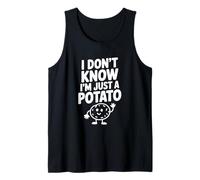 I Don't Know I'm Just a Potato Funny Humorous Tank Top