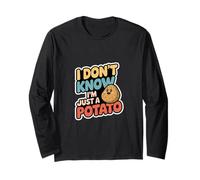 I Don't Know I'm Just A Potato Quirky Lazy Snack |---- Long Sleeve T-Shirt
