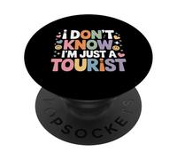 I Don't Know I'm Just A Tourist Traveler Lost Explore ||- PopSockets Adhesive PopGrip