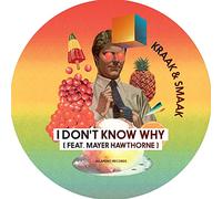 Kraak & Smaak - I Don't Know Why (Feat. Mayer Hawthorne) [7" VINYL]