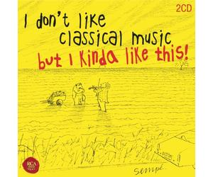 I Don't Like Classical Music, But I Really Like This!