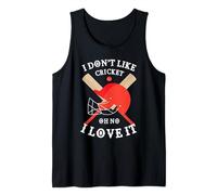 I Don't Like Cricket Oh No I Love It Cricket Player Tank Top