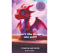 I Don't Like Dragons Who Puff.