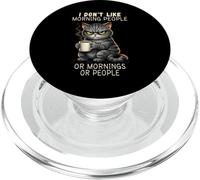 I Don't Like Morning People Grumpy Funny Cat Coffee Humor PopSockets PopGrip for MagSafe