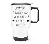 I Don't Like Morning People Travel Mug Cup with Handle