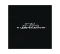 I Don'T Like Shit, I Don'T Go Outside: An Album By Earl Sweatshirt