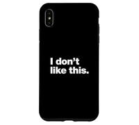 I don't like this | A design that says "I don't like this." Case for iPhone XS Max