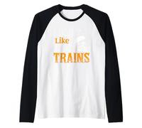 I Don't Like Trains Raglan Baseball Tee