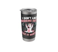 I Don't Like Working Out Cuz It Hurts Stainless Steel Insulated Tumbler