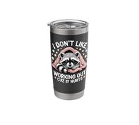 I Don't Like Working Out Cuz It Hurts Stainless Steel Insulated Tumbler