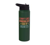 I Don't Like Working Out Cuz It Hurts Stainless Steel Insulated Water Bottle