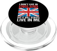 I dont live in England but it will always Live in me England PopSockets PopGrip for MagSafe