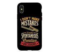 I Don't Make Mistakes I Make Spontaneous Creative Decisions Case for iPhone X/XS