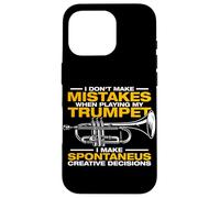 I don't make mistakes Trumpeter Trumpet player Trumpet Case for iPhone 16 Pro