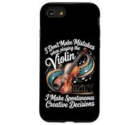 I Dont Make Mistakes Violin Spontaneous Creative Decisions Case for iPhone SE (2020) / 7/8