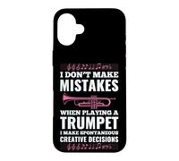I Don't Make Mistakes When Playing A Trumpet I Make Case for iPhone 16 Plus